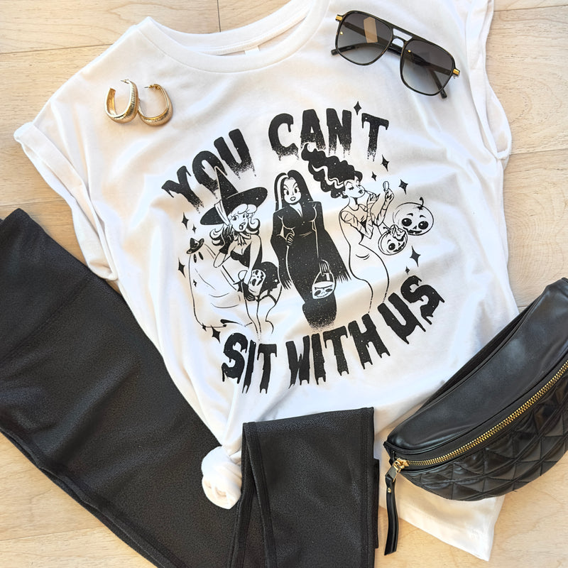 You Can’t Sit With Us Graphic Tee